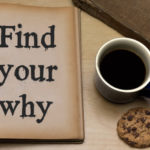 Find your why